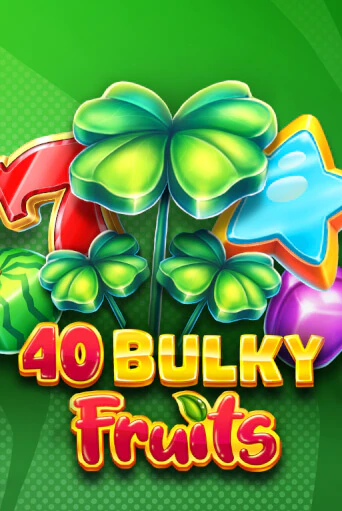 Демо игра 40 Bulky Fruits 6 Reels на сайте игровых автоматов JoyCasino