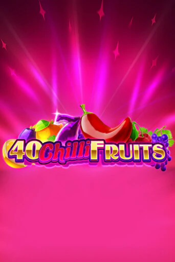 Демо игра 40 Chilli Fruits на сайте игровых автоматов JoyCasino