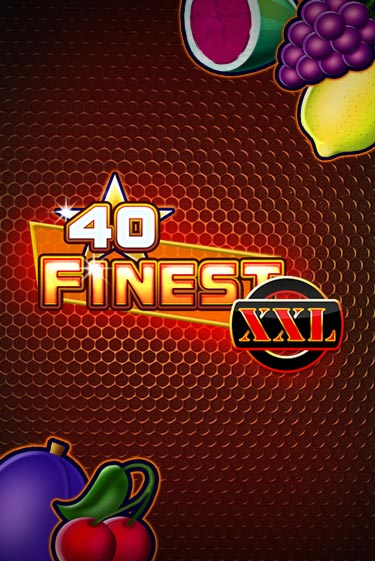 Демо игра 40 Finest XXL на сайте игровых автоматов JoyCasino