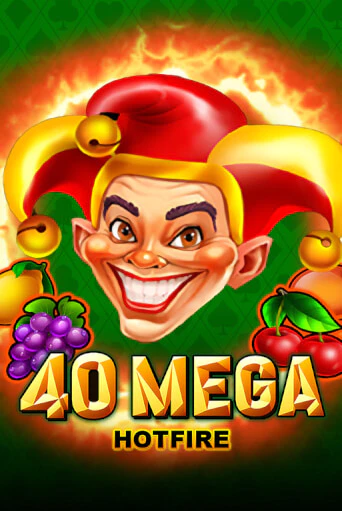 Демо игра 40 Mega Hotfire на сайте игровых автоматов JoyCasino