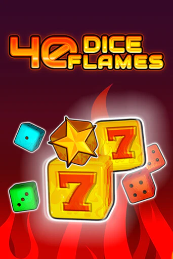 Демо игра 40 Dice Flames   на сайте игровых автоматов JoyCasino