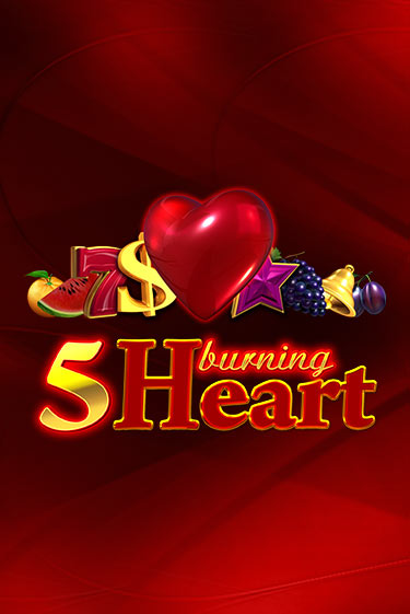 Демо игра 5 Burning Heart на сайте игровых автоматов JoyCasino