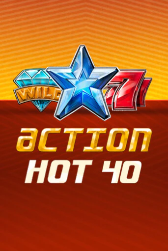 Демо игра Action Hot 40   на сайте игровых автоматов JoyCasino