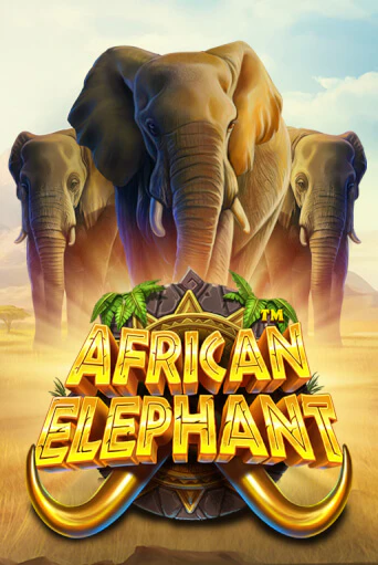 Демо игра African Elephant™ на сайте игровых автоматов JoyCasino