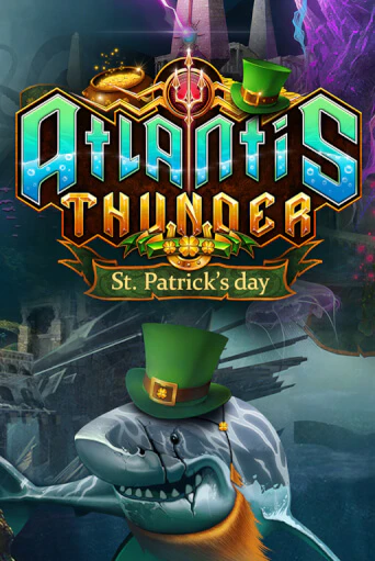 Демо игра Atlantis Thunder St Patrick's Edition на сайте игровых автоматов JoyCasino