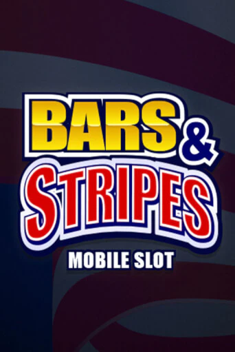 Демо игра Bars And Stripes на сайте игровых автоматов JoyCasino