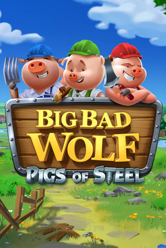 Демо игра Big Bad Wolf: Pigs of Steel на сайте игровых автоматов JoyCasino