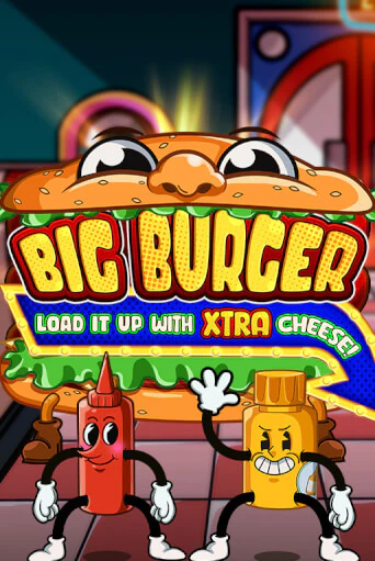 Демо игра Big Burger Load it up with Xtra Cheese на сайте игровых автоматов JoyCasino