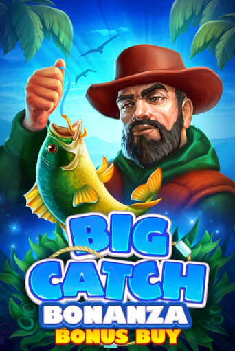 Демо игра Big Catch Bonanza Bonus Buy на сайте игровых автоматов JoyCasino