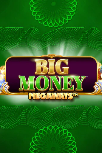 Демо игра Big Money Megaways на сайте игровых автоматов JoyCasino