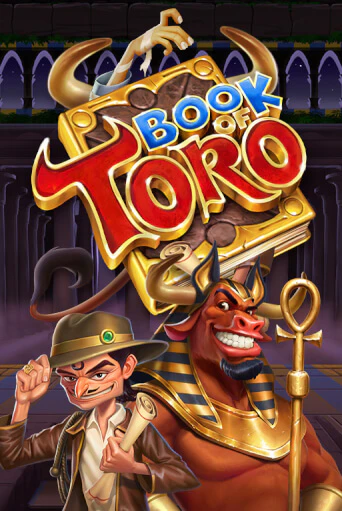 Демо игра Book of Toro на сайте игровых автоматов JoyCasino