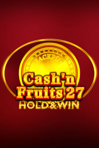 Демо игра Cash'n Fruits 27 Hold And Win на сайте игровых автоматов JoyCasino