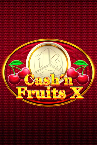 Демо игра Cash'n Fruits X на сайте игровых автоматов JoyCasino