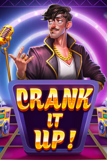 Демо игра Crank it Up на сайте игровых автоматов JoyCasino