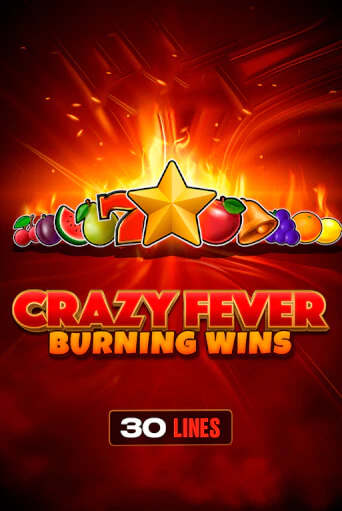 Демо игра Crazy Fever: Burning Wins на сайте игровых автоматов JoyCasino