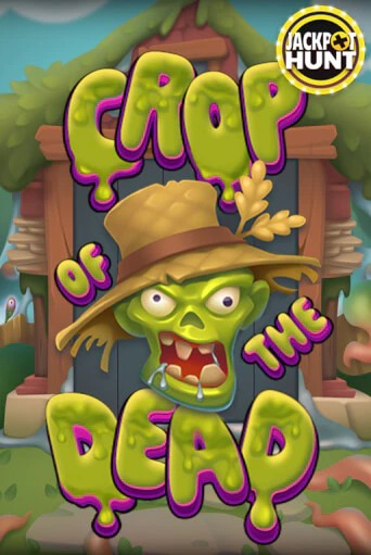 Демо игра Crop of the Dead на сайте игровых автоматов JoyCasino