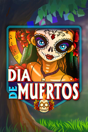 Демо игра Dia De Muertos на сайте игровых автоматов JoyCasino