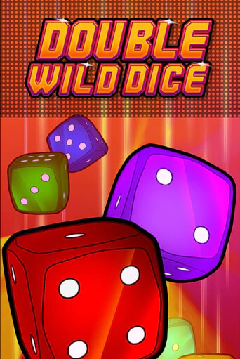 Демо игра Double Wild Dice на сайте игровых автоматов JoyCasino