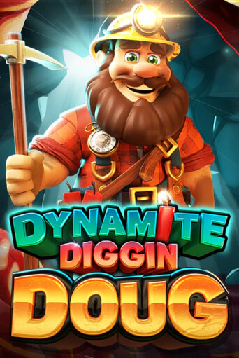 Демо игра Dynamite Diggin Doug на сайте игровых автоматов JoyCasino