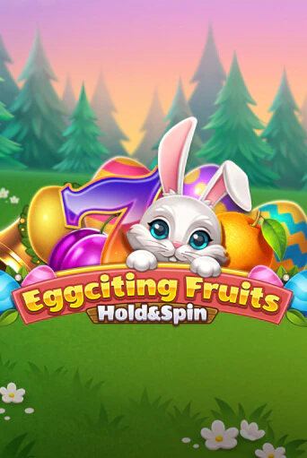 Демо игра Eggciting Fruits - Hold&Spin на сайте игровых автоматов JoyCasino