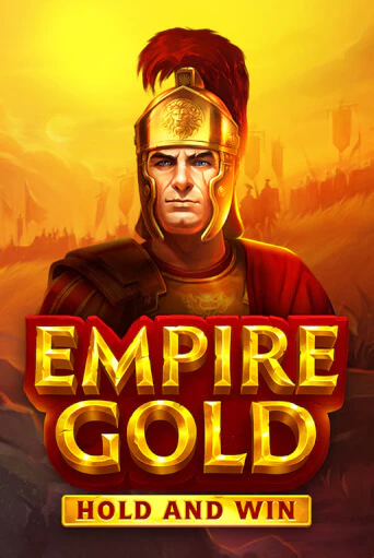 Демо игра Empire Gold: Hold and Win на сайте игровых автоматов JoyCasino