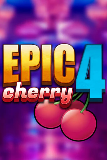 Демо игра Epic Cherry 4 на сайте игровых автоматов JoyCasino