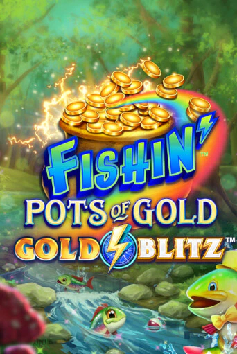 Демо игра Fishin' Pots of Gold™: Gold Blitz™ на сайте игровых автоматов JoyCasino