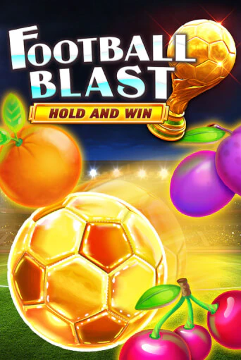 Демо игра Football Blast Hold and Win на сайте игровых автоматов JoyCasino