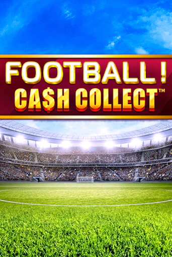 Демо игра Football - Cash Collect на сайте игровых автоматов JoyCasino