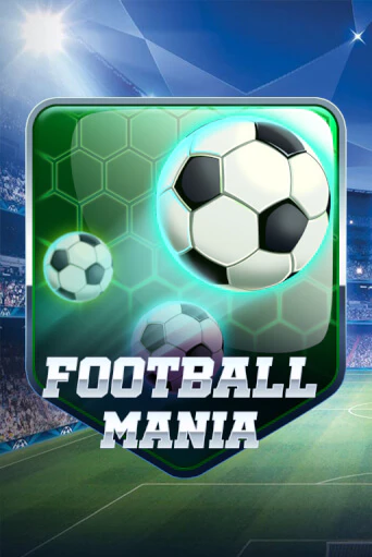 Демо игра Football Mania на сайте игровых автоматов JoyCasino