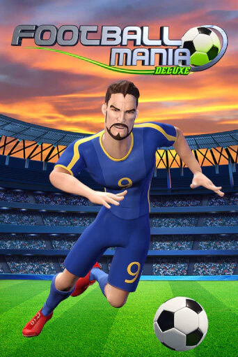 Демо игра Football Mania Deluxe на сайте игровых автоматов JoyCasino