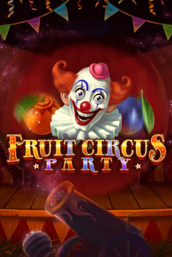 Демо игра Fruit Circus Party на сайте игровых автоматов JoyCasino