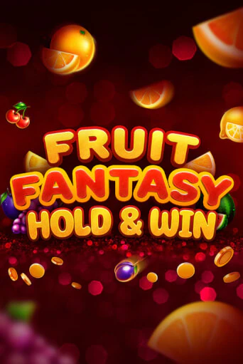 Демо игра Fruit Fantasy Hold&Win на сайте игровых автоматов JoyCasino