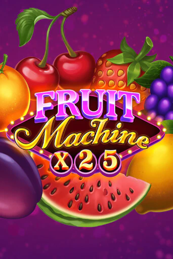 Демо игра Fruit Machine x25 на сайте игровых автоматов JoyCasino