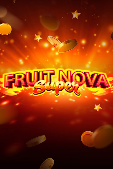 Демо игра Fruit Super Nova на сайте игровых автоматов JoyCasino