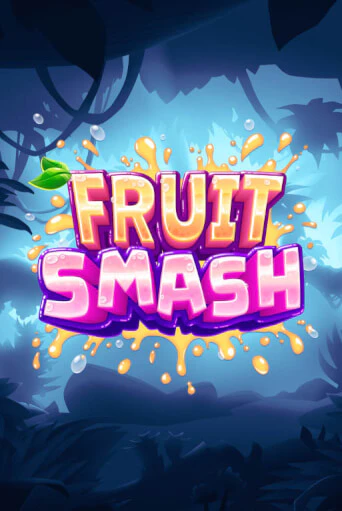 Демо игра Fruit Smash на сайте игровых автоматов JoyCasino