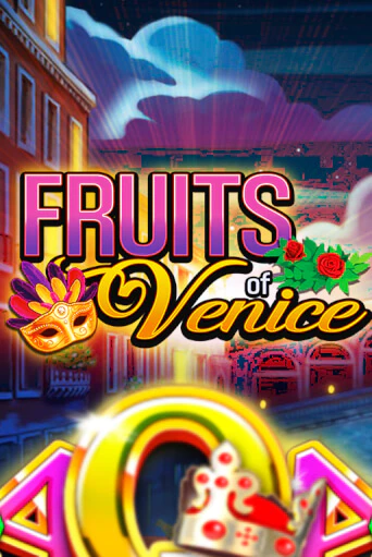 Демо игра Fruits of Venice на сайте игровых автоматов JoyCasino