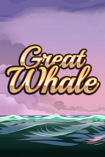 Демо игра Great Whale   на сайте игровых автоматов JoyCasino