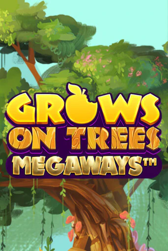 Демо игра Grows on Trees Megaways на сайте игровых автоматов JoyCasino