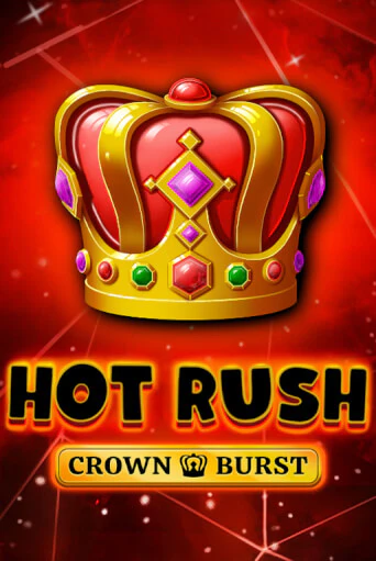 Демо игра HOT RUSH: Crown Burst на сайте игровых автоматов JoyCasino