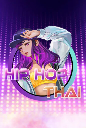 Демо игра Hip Hop Thai на сайте игровых автоматов JoyCasino