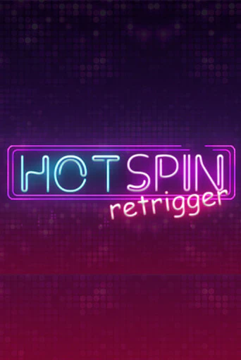 Демо игра Hot Spin Retrigger на сайте игровых автоматов JoyCasino