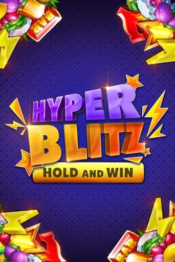 Демо игра Hyper Blitz Hold and Win на сайте игровых автоматов JoyCasino