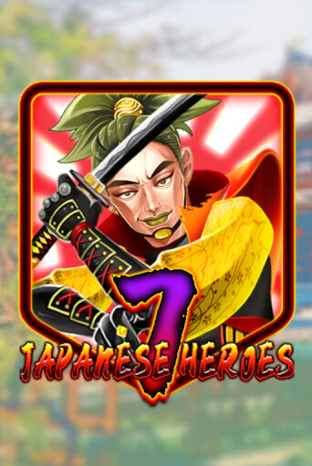 Демо игра Japanese 7 Heroes на сайте игровых автоматов JoyCasino