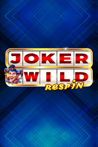 Демо игра Joker Wild Respin на сайте игровых автоматов JoyCasino