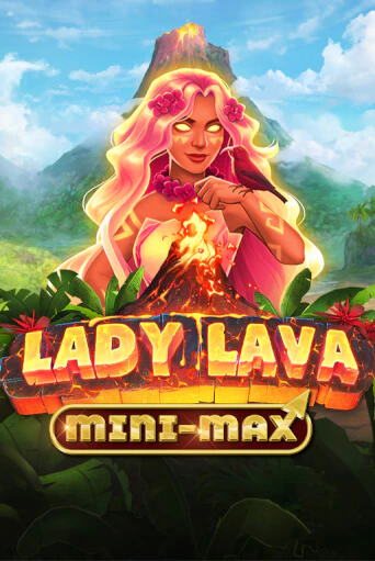 Демо игра Lady Lava Minimax на сайте игровых автоматов JoyCasino