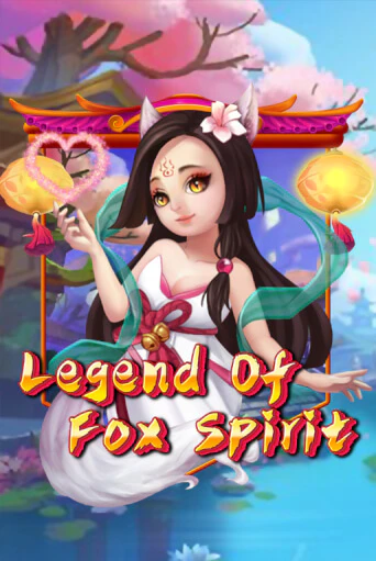 Демо игра Legend of Fox Spirit на сайте игровых автоматов JoyCasino