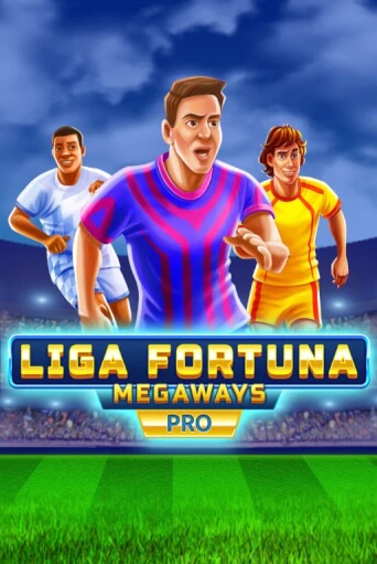 Демо игра Liga Fortuna Megaways PRO на сайте игровых автоматов JoyCasino