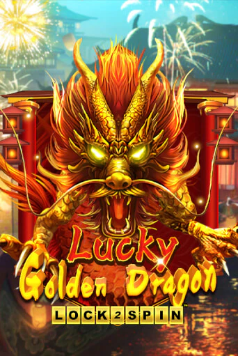 Демо игра Lucky Golden Dragon Lock 2 Spin на сайте игровых автоматов JoyCasino