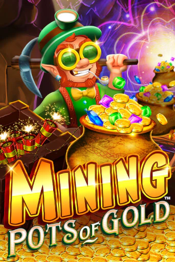 Демо игра Mining Pots of Gold на сайте игровых автоматов JoyCasino